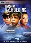 Twelve And Holding (2005)4.jpg